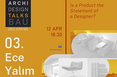 Archi Design Talks BAU Online - Ece Yalım